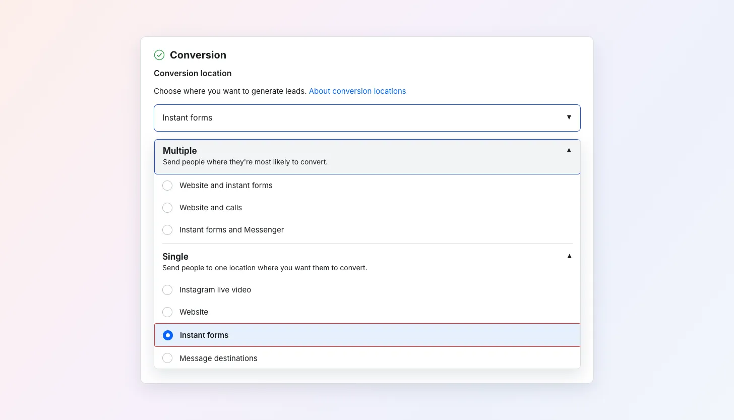 The Conversion location step in Meta's campaign setup, with Instant Forms selected instead of Website